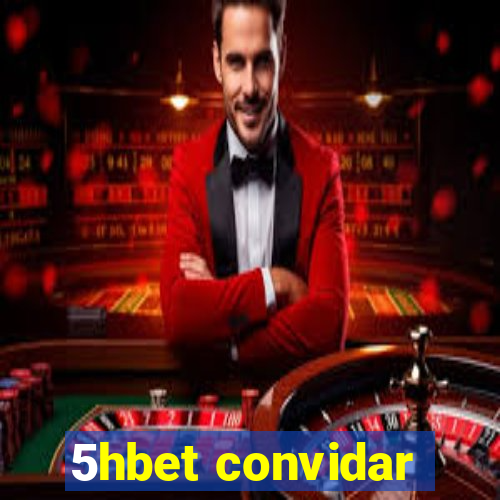 5hbet convidar